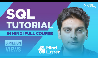 SQL Tutorial for Beginners in Hindi SQL Full Course Great Learning