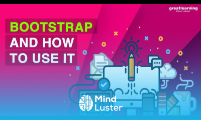 Bootstrap and How to use it Bootstrap Tutorial for Beginners in Hindi Great Learning