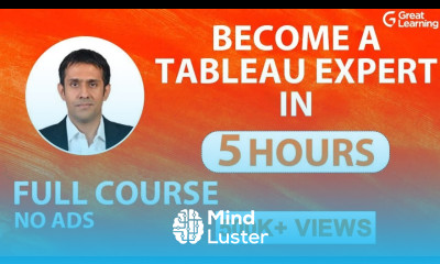 Tableau Tutorial Tableau Full Course Learn Tableau In 6 Hours Great Learning