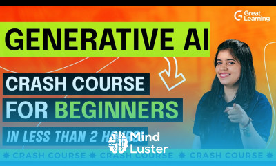 Generative AI crash course Everything you can expect as a beginner