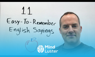 11 Easy To Remember Sayings For Fluent English Communication