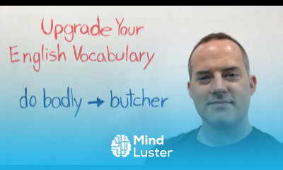 This Upgraded English Vocabulary Makes You Sound More Native