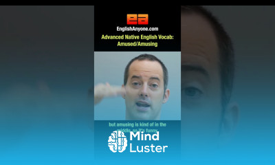 Advanced Native English Vocab Amused Amusing