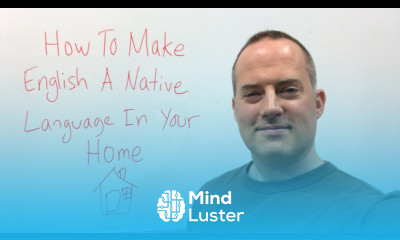 How To Make English A Native Language For Your Home And Family
