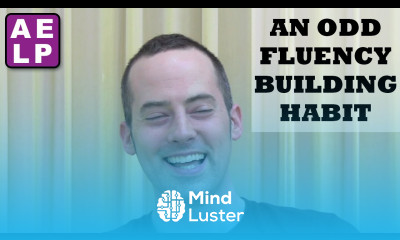 An Odd Fluency Building Habit Advanced English Listening Practice 26