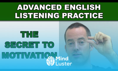 Learn The Secret to Motivation Speak English Fluently Advanced English ...