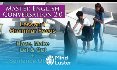 Let Make Have Get Object Learn English Grammar Master English Conversation 2 0