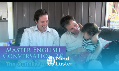 Master English Conversation 2 0 Funny Clips Bloopers Mistakes and Outtakes Vol 1
