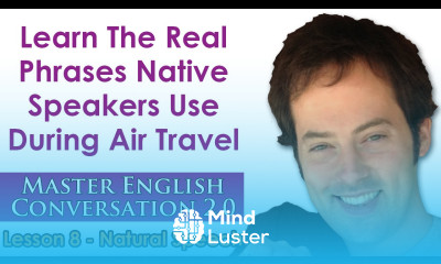 Natural Speech 1 Conversational English For Air Travel Master English Conversation 2 0