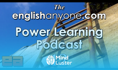 The Power Learning Podcast 12 Rapid English Fluency with the Principle of the Next Rung