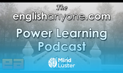 The Power Learning Podcast 14 Improve Your Pronunciation and Sound Like a Native English Speaker
