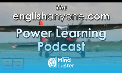 The Power Learning Podcast 17 The Wright Brothers The Fluency Bridge English Learning Method