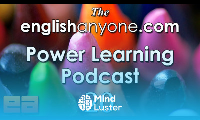 The Power Learning Podcast 20 The 6 English Fluency Habits EnglishAnyone com