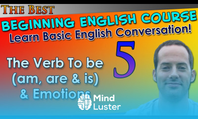 005 The Verb To be am are is Emotions Learn REAL English Learn Basic English Grammar