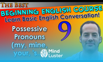 009 Possessive Pronouns my mine your s Beginning English Lesson Basic English Grammar