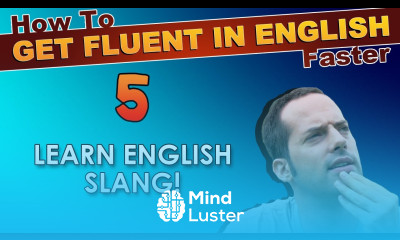 5 Learn English slang How To Speak Fluent English Confidently English Learning Tips