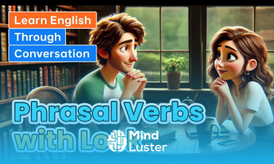 Phrasal Verbs with Look Learn English through Conversations
