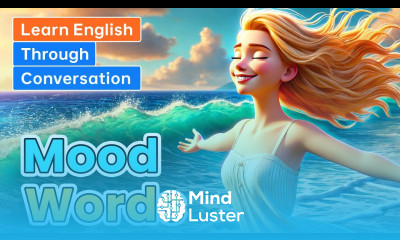 Mood Words Learn English through Conversations