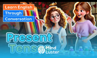 Present Tenses Learn English through Conversations