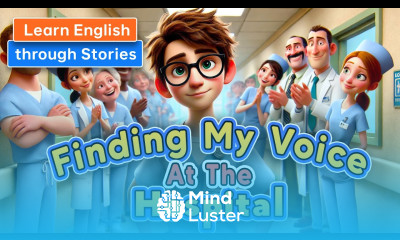 Finding My Voice at the Hospital Learn English Through Meaningful Stories