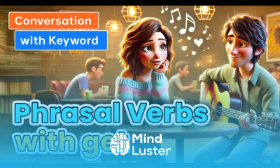 Master Phrasal Verbs with Get in Everyday Conversations