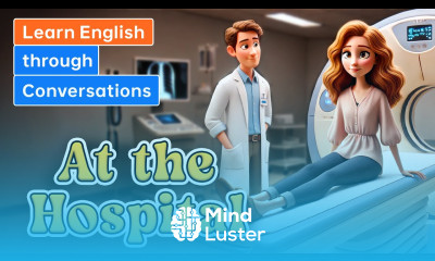 At the Hospital Daily English Conversation English Listening Skills