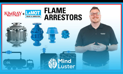 Kimray LaMOT Flame Arrestor Types Explained