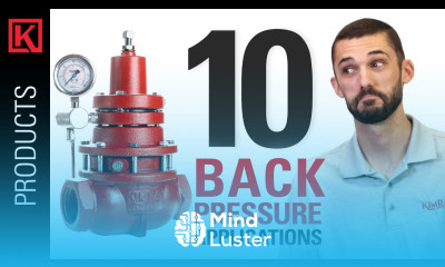 How to Use a Kimray Back Pressure Regulator 10 Key Oil and Gas Applications