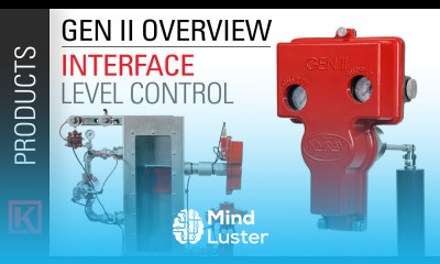 How a Kimray Gen II Liquid Level Controller Works as an Interface Controller