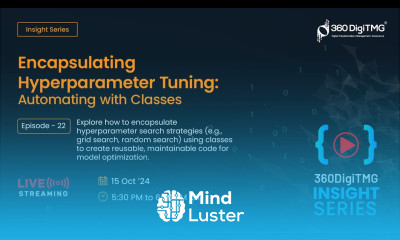 Unlocking Data Insights Encapsulating Hyperparameter Tuning Automating with Classes 360DigiTMG
