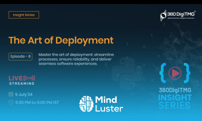 Unlocking Data Insights Episode 8 The Art of Deployment 360DigiTMG