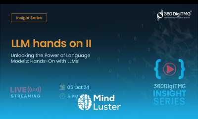 Hands On with LLMs II 360DigiTMG