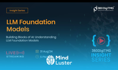 LLM foundation models 360DigiTMG