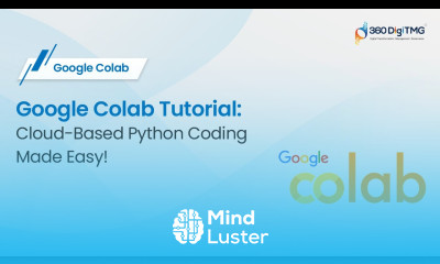 Google Colab Tutorial Cloud Based Python Coding Made Easy 360DigiTMG