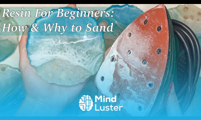 Resin Art for Beginners How and Why to Sand Your Resin Coasters