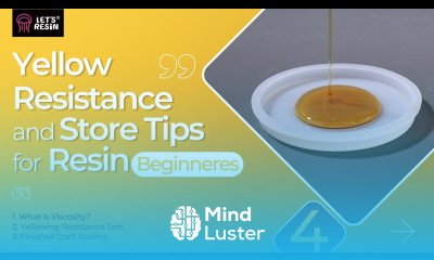 Understanding Resin Viscosity Yellowing Best Storage Tips