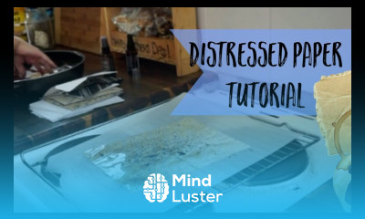 Distressed Paper Tea Dye Techniques Tutorial DIY