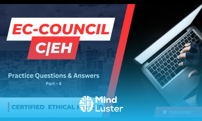 4 Be a Certified Ethical Hacker Practice Questions Master the certification