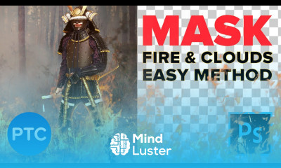 Advanced Yet Easy Way To Mask Clouds Fire and Other Transparent Objects in Photoshop