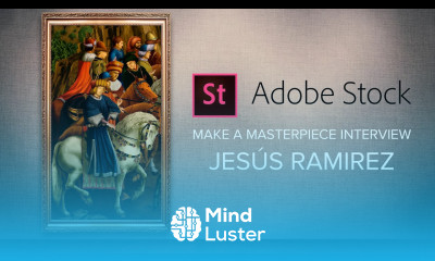 Adobe Stock Make a Masterpiece Jesus Ramirez Adobe MAX Interview
