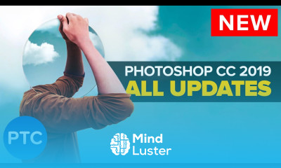 Photoshop CC 2019 Tutorials MUST KNOW New Features in Adobe Photoshop CC 2019
