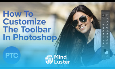 Learn How To Customize The Toolbar In Photoshop - Mind Luster