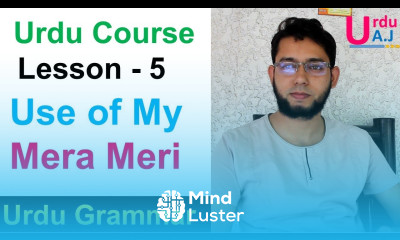 How to Use My Mera Meri Mere in Urdu Grammar How to Make Sentence in Urdu