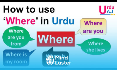 Interrogatives in Urdu Language How to use Where in Urdu