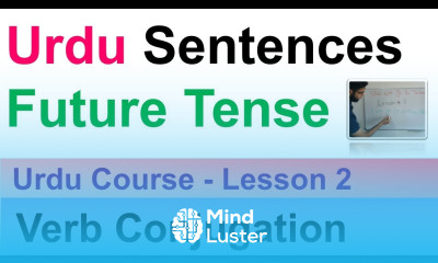 Urdu Verb Conjugation in Future Tense Lesson 2 Urdu Grammar