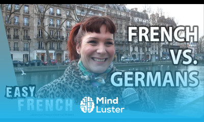 What French People Think About Germans Easy French 98