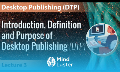 Lecture 3 Introduction Definition and Purpose of Desktop Publishing DTP Desktop Publishing DTP