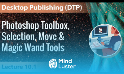 Lecture 10 1 Photoshop Toolbox Selection Move Magic Wand Tools Desktop Publishing DTP