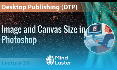 Lecture 29 Image and Canvas Size in Photoshop
