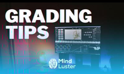 Top 10 COLOUR GRADING Tips To Help You Nail Your Next Grade Advice From A Professional Colourist